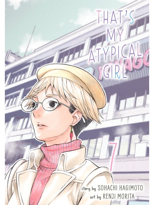 Title details for That's My Atypical Girl, Volume 7 by Souhachi Hagimoto - Available